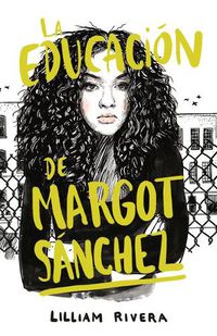Cover image for La educacion de Margot Sanchez / The Education of Margot Sanchez