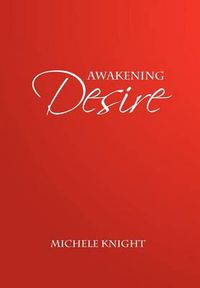 Cover image for Awakening Desire