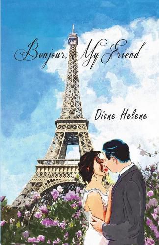 Cover image for Bonjour, My Friend