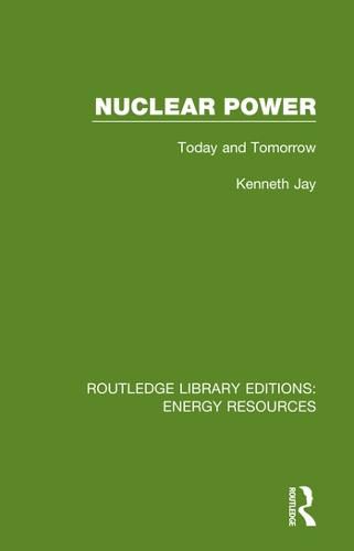 Cover image for Nuclear Power: Today and Tomorrow