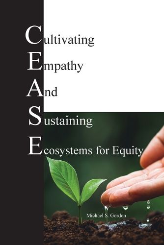 Cover image for C.E.A.S.E. for Equity