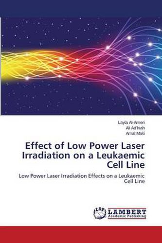 Effect of Low Power Laser Irradiation on a Leukaemic Cell Line