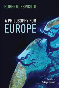 Cover image for A Philosophy for Europe: From the Outside