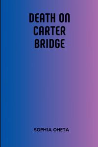 Cover image for Death on Carter Bridge