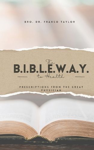 Cover image for The Bible Way to Health