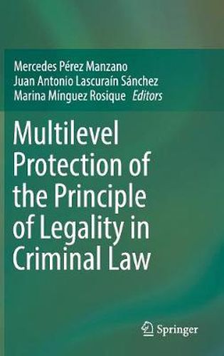 Multilevel Protection of the Principle of Legality in Criminal Law