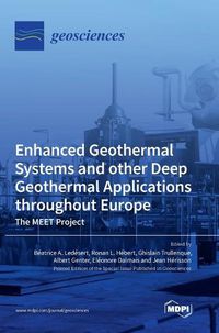 Cover image for Enhanced Geothermal Systems and other Deep Geothermal Applications throughout Europe