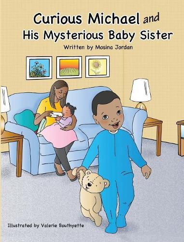 Cover image for Curious Michael and His Mysterious Baby Sister