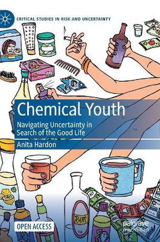 Cover image for Chemical Youth: Navigating Uncertainty in Search of the Good Life