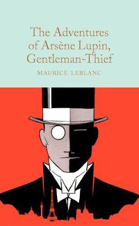 Cover image for The Adventures of Arsene Lupin, Gentleman-Thief