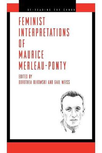 Cover image for Feminist Interpretations of Maurice Merleau-Ponty