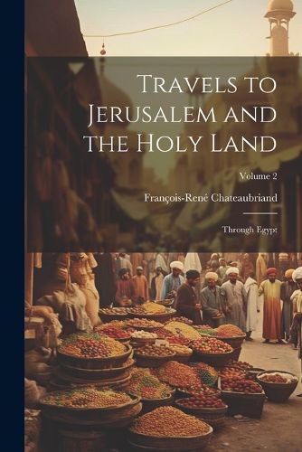 Travels to Jerusalem and the Holy Land