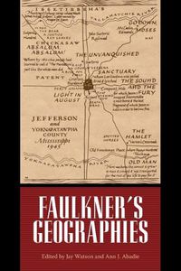 Cover image for Faulkner's Geographies