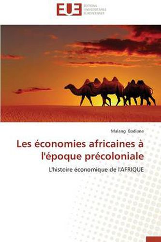 Cover image for Les conomies Africaines l' poque Pr coloniale