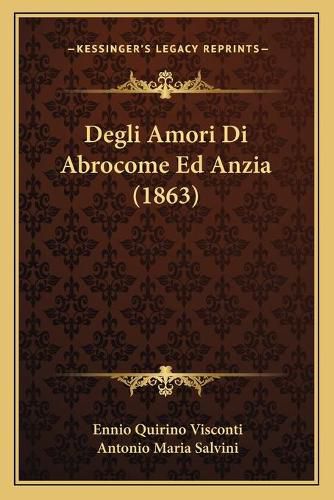 Degli Amori Di Abrocome Ed Anzia (1863)