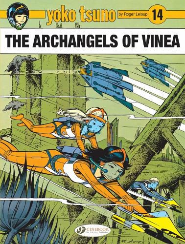 Cover image for Yoko Tsuno Vol. 14: The Archangels Of Vinea: The Archangels of Vinea