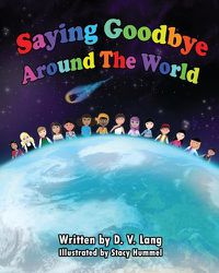 Cover image for Saying Goodbye Around the World