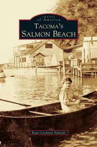 Cover image for Tacoma's Salmon Beach