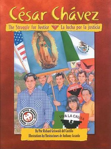 Cover image for Cesar Chavez: The Struggle For Justice/La Lucha Por La Justicia