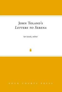 Cover image for John Toland's 'Letters to Serena