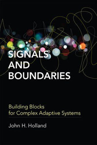 Cover image for Signals and Boundaries: Building Blocks for Complex Adaptive Systems