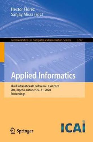 Applied Informatics: Third International Conference, ICAI 2020, Ota, Nigeria, October 29-31, 2020, Proceedings