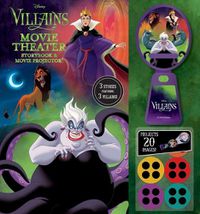 Cover image for Disney Villains: Movie Theater Storybook & Movie Projector