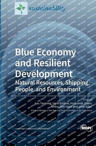 Cover image for Blue Economy and Resilient Development: Natural Resources, Shipping, People, and Environment