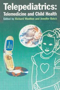 Cover image for Telepediatrics: Telemedicine and Child Health