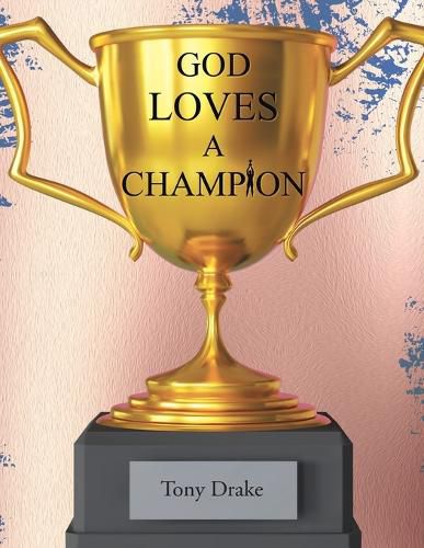 Cover image for God Loves A Champion