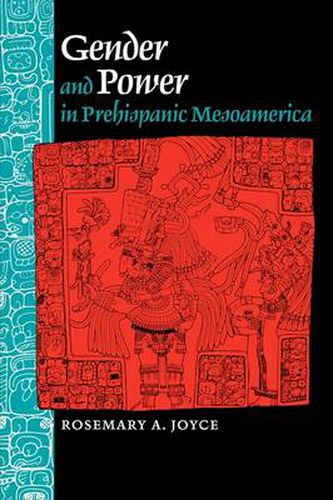 Cover image for Gender and Power in Prehispanic Mesoamerica