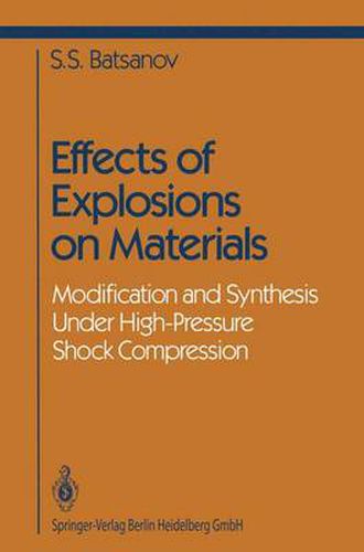 Cover image for Effects of Explosions on Materials: Modification and Synthesis Under High-Pressure Shock Compression