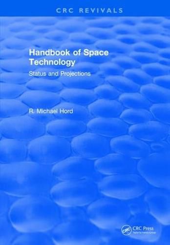 Cover image for Handbook of Space Technology: Status and Projections