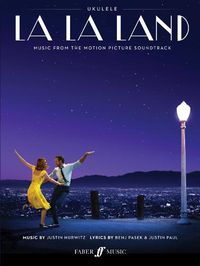 Cover image for La La Land - Ukulele: Music from the Motion Picture Soundtrack
