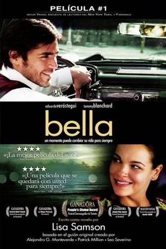 Cover image for Bella: Un momento puede cambiar su vida para siempre