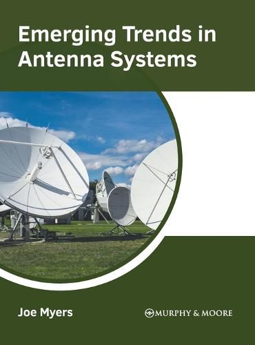 Cover image for Emerging Trends in Antenna Systems