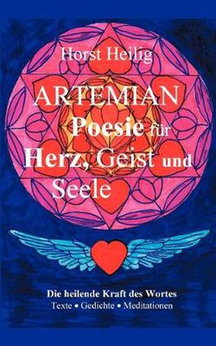 Cover image for Artemian - Poesie fur Herz, Geist und Seele: Die heilende Kraft des Wortes