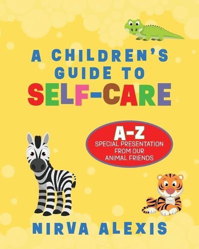 Cover image for A Children's Guide To SELF-CARE