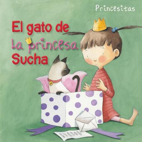 Cover image for El Gato de la Princesa Sucha (Princess Sucha's Cat)