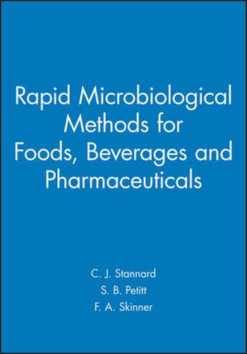 Rapid Microbiological Methods for Foods, Beverages and Pharmaceuticals