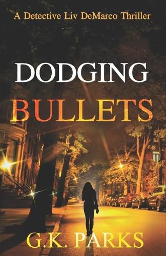 Cover image for Dodging Bullets
