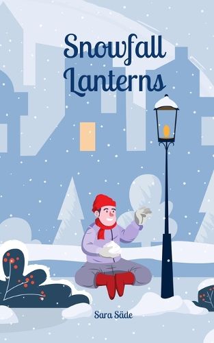 Snowfall Lanterns