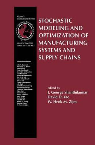 Cover image for Stochastic Modeling and Optimization of Manufacturing Systems and Supply Chains