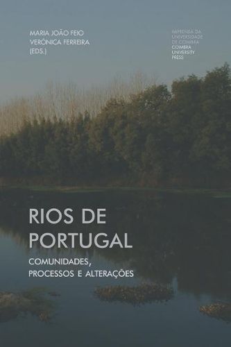 Cover image for Rios de Portugal: Comunidades, Processos E Altera  es