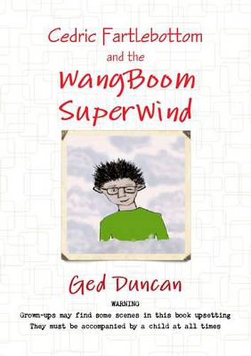 Cover image for Cedric Fartlebottom and the Wangboom Superwind