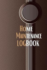 Cover image for Home Maintenance Logbook