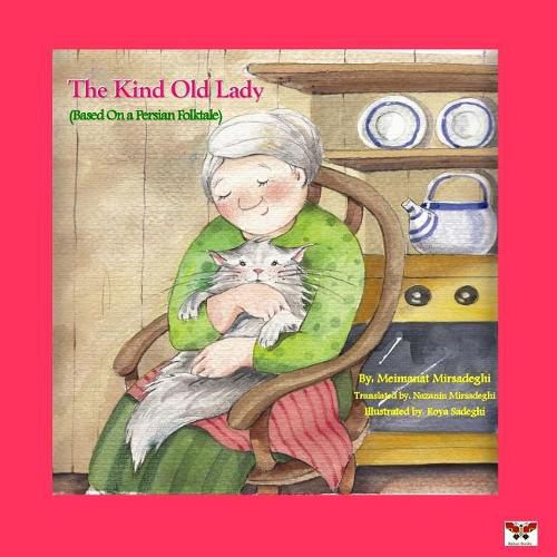 Cover image for The Kind Old Lady (Based on a Persian Folktale) (English Edition)