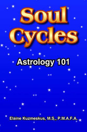 Cover image for Soul Cycles: Astrology 101