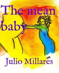 Cover image for The mean baby