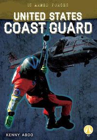 Cover image for United States Coast Guard